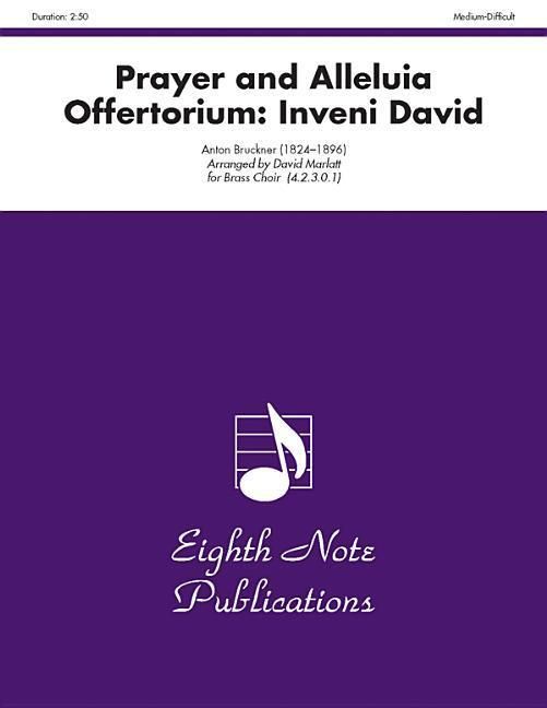 Produktbild: Bruckner, A: Prayer and Alleluia Offertorium -- Inveni David