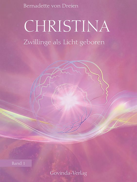 Produktbild: Christina, Band 1: Zwillinge als Licht geboren