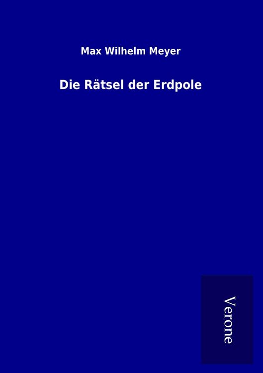 Produktbild: Die R&auml;tsel der Erdpole