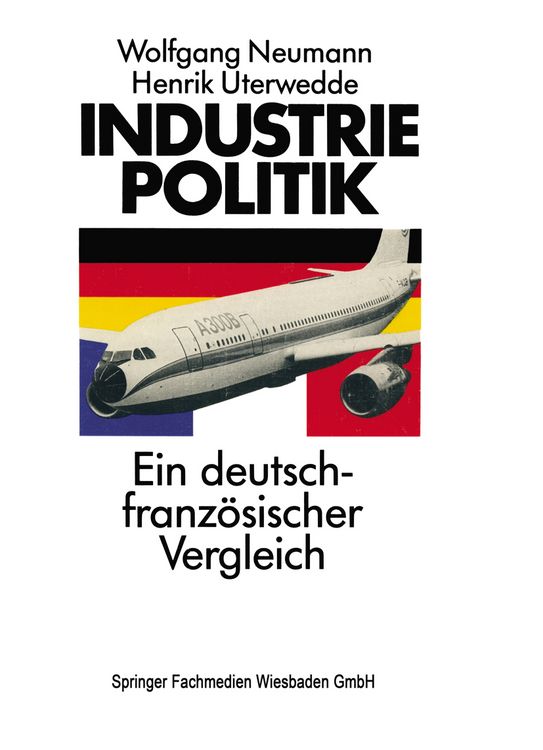 Produktbild: Industriepolitik: Ein deutsch-franz&ouml;sischer Vergleich