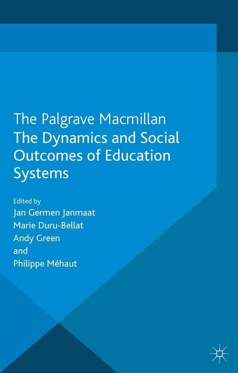 Produktbild: The Dynamics and Social Outcomes of Education Systems