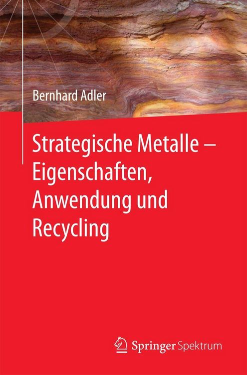 Produktbild: Strategische Metalle - Eigenschaften, Anwendung und Recycling