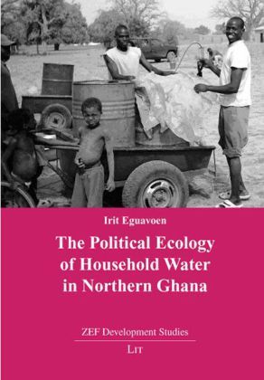 Produktbild: The Political Ecology of Household Water in Northern Ghana