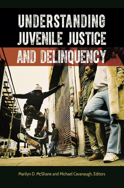 Produktbild: Understanding Juvenile Justice and Delinquency