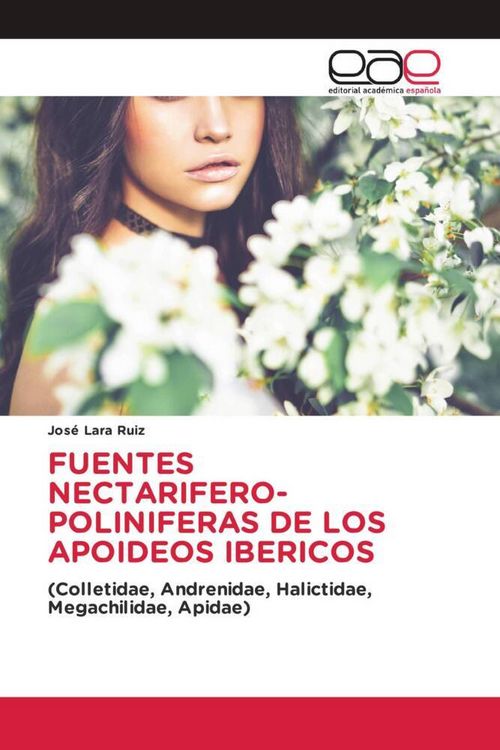Produktbild: Fuentes Nectarifero-Poliniferas De Los Apoideos Ibericos