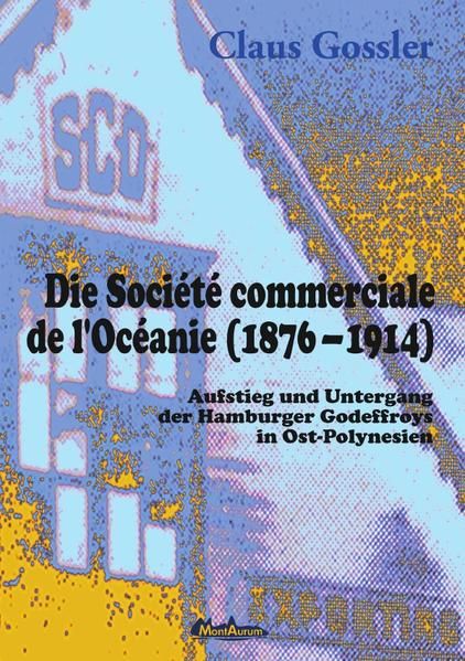 Produktbild: Die Soci&eacute;t&eacute; commerciale de l'Oc&eacute;anie