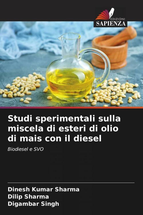 Produktbild: Studi sperimentali sulla miscela di esteri di olio di mais con il diesel
