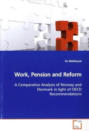 Produktbild: Midthassel, S: Work, Pension and Reform