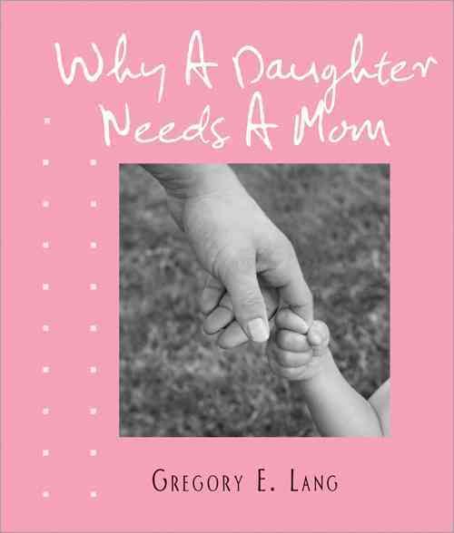 Produktbild: Why a Daughter Needs a Mom