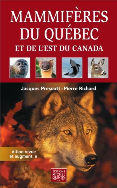 Produktbild: Mammiferes du Quebec et de l'est du Canada - Edition revue et augmentee