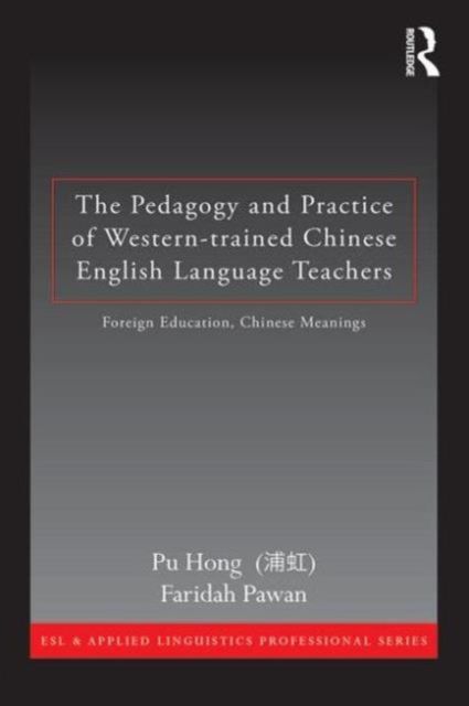 Produktbild: Hong, P: The Pedagogy and Practice of Western-trained Chines