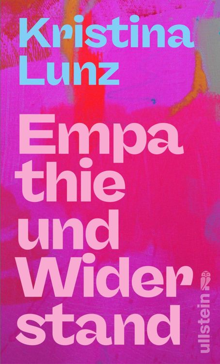 Bild vom Artikel Empathie und Widerstand vom Autor Kristina Lunz