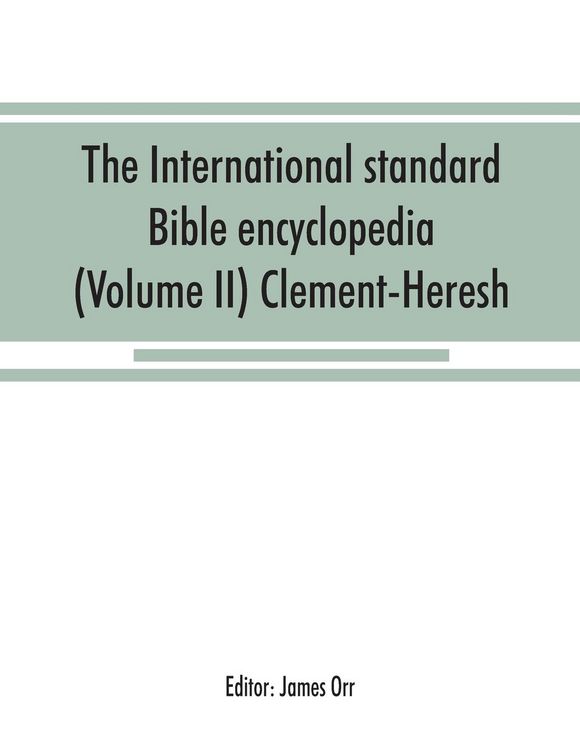 Produktbild: The International standard Bible encyclopedia (Volume II) Clement-Heresh