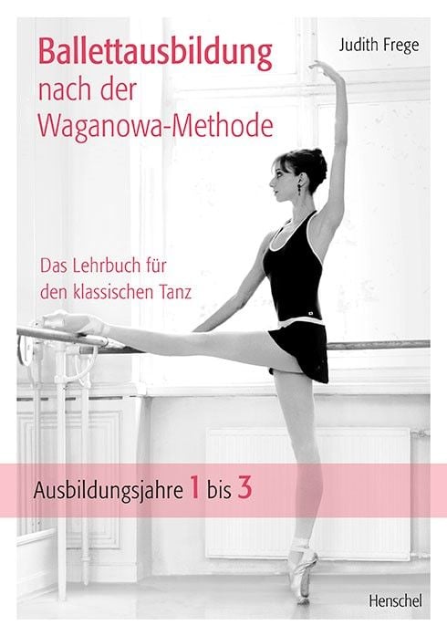 Produktbild: Ballettausbildung nach der Waganowa-Methode