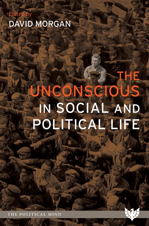 Produktbild: The Unconscious in Social and Political Life