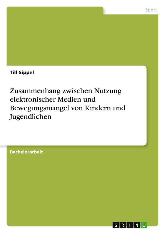 Produktbild: Zusammenhang zwischen Nutzung elektronischer Medien und Bewegungsmangel von Kindern und Jugendlichen
