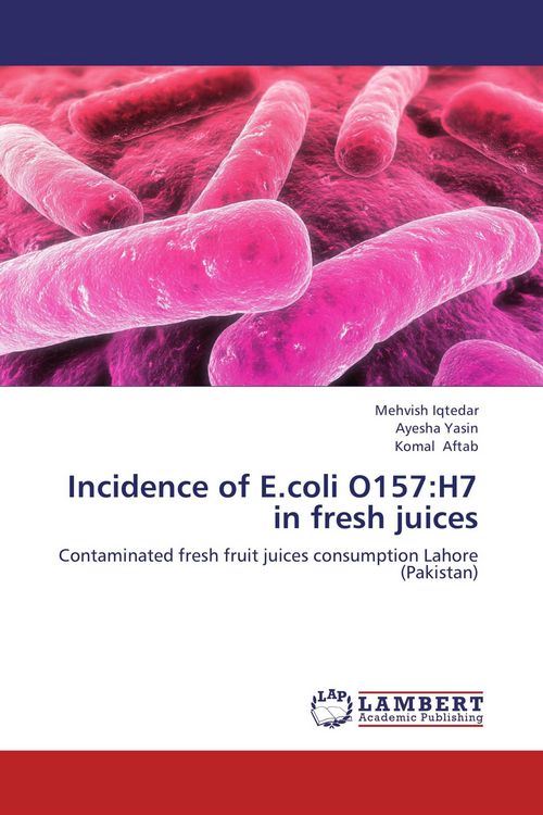 Produktbild: Incidence of E.coli O157:H7 in fresh juices