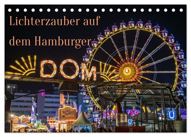 Produktbild: Lichterzauber auf dem Hamburger Dom (Tischkalender 2027 DIN A5 quer), CALVENDO Monatskalender