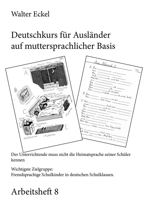 Produktbild: Deutschkurs f&uuml;r Ausl&auml;nder auf muttersprachlicher Basis - Arbeitsheft 8