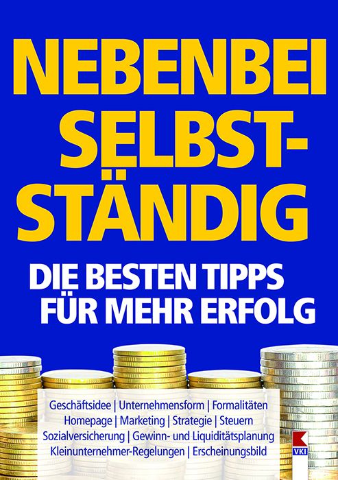 Produktbild: Nebenbei selbstst&auml;ndig. Die besten Tipps f&uuml;r mehr Erfolg