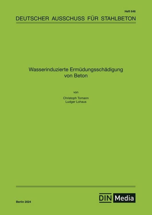Produktbild: Wasserinduzierte Erm&uuml;dungssch&auml;digung von Beton