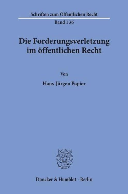 Produktbild: Die Forderungsverletzung im öffentlichen Recht.