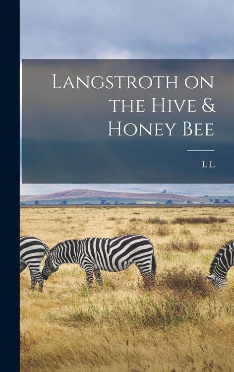 Produktbild: Langstroth on the Hive & Honey Bee