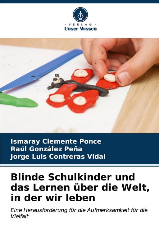 Produktbild: Blinde Schulkinder und das Lernen &uuml;ber die Welt, in der wir leben