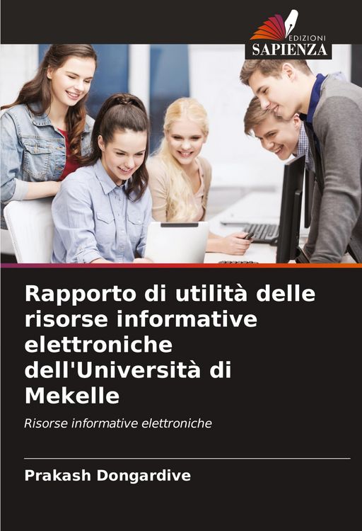 Produktbild: Rapporto di utilit&agrave; delle risorse informative elettroniche dell'Universit&agrave; di Mekelle