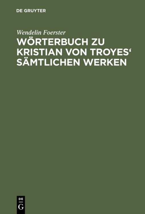Produktbild: W&ouml;rterbuch zu Kristian von Troyes' s&auml;mtlichen Werken