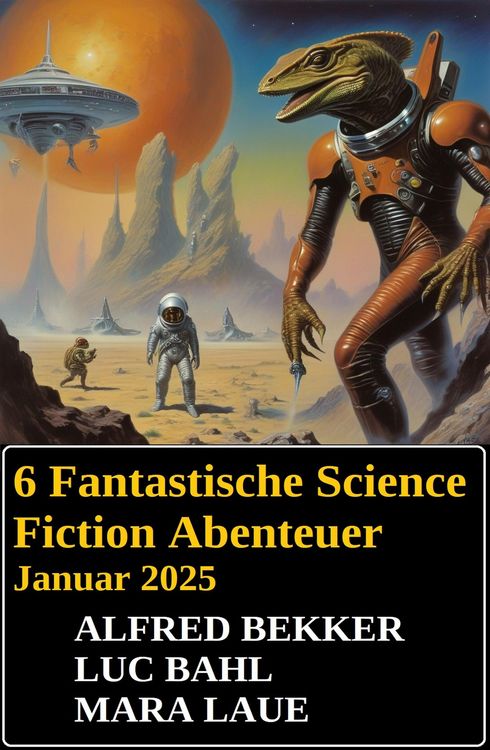 Produktbild: 6 Fantastische Science Fiction Abenteuer Januar 2025