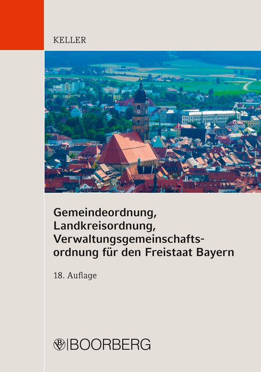 Produktbild: Gemeindeordnung, Landkreisordnung, Verwaltungsgemeinschaftsordnung f&uuml;r den Freistaat Bayern