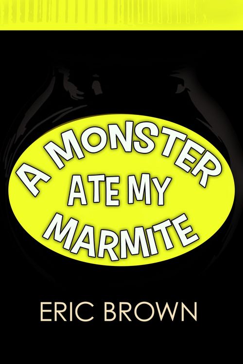 Produktbild: A Monster Ate My Marmite
