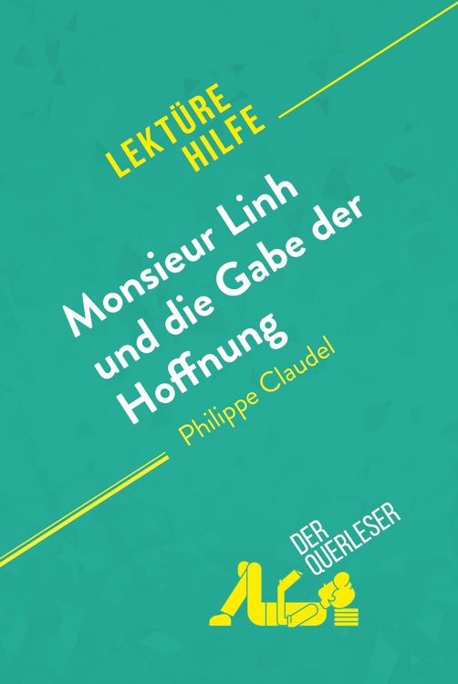 Produktbild: Monsieur Linh und die Gabe der Hoffnung von Philippe Claudel (Lekt&uuml;rehilfe)