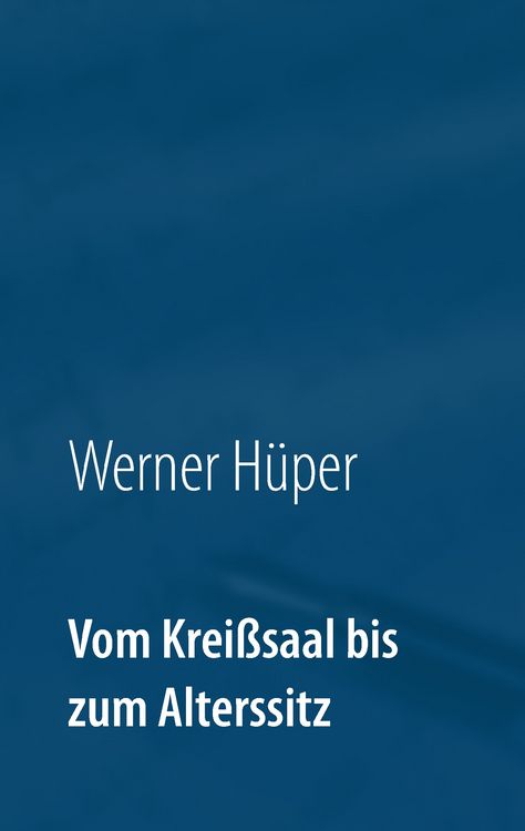 Produktbild: Vom Krei&szlig;saal bis zum Alterssitz