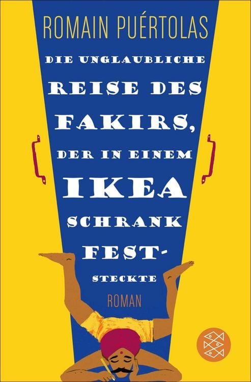 Produktbild: Die unglaubliche Reise des Fakirs, der in einem Ikea-Schrank feststeckte