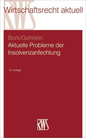Produktbild: Aktuelle Probleme der Insolvenzanfechtung