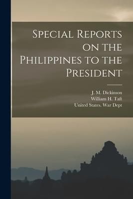 Produktbild: Special Reports on the Philippines to the President