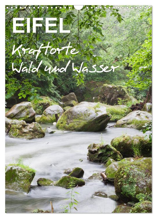 Produktbild: EIFEL - Kraftorte Wald und Wasser (Wandkalender 2026 DIN A3 hoch), CALVENDO Monatskalender