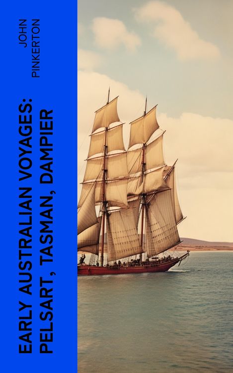 Produktbild: Early Australian Voyages: Pelsart, Tasman, Dampier