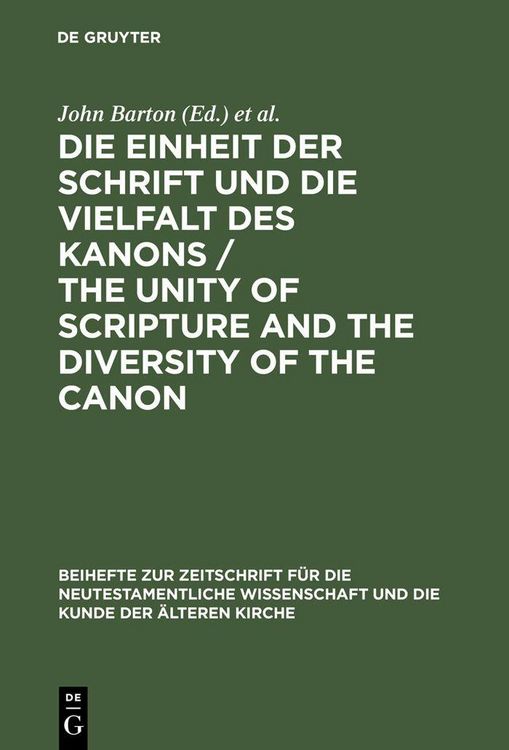 Produktbild: Die Einheit der Schrift und die Vielfalt des Kanons / The Unity of Scripture and the Diversity of the Canon