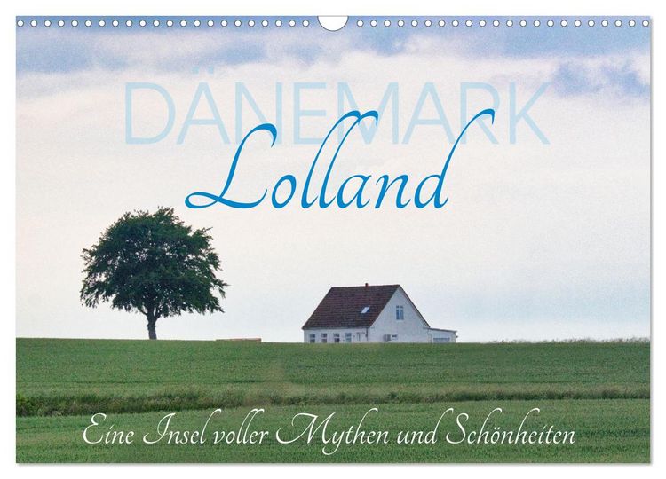 Produktbild: D&auml;nemark Lolland Ein Urlaub voller Mythen und Sch&ouml;nheiten (Wandkalender 2027 DIN A3 quer), CALVENDO Monatskalender