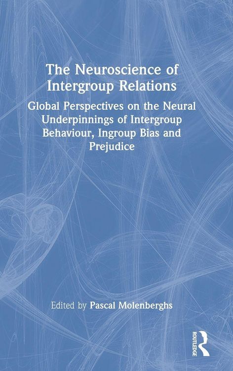 Produktbild: The Neuroscience of Intergroup Relations