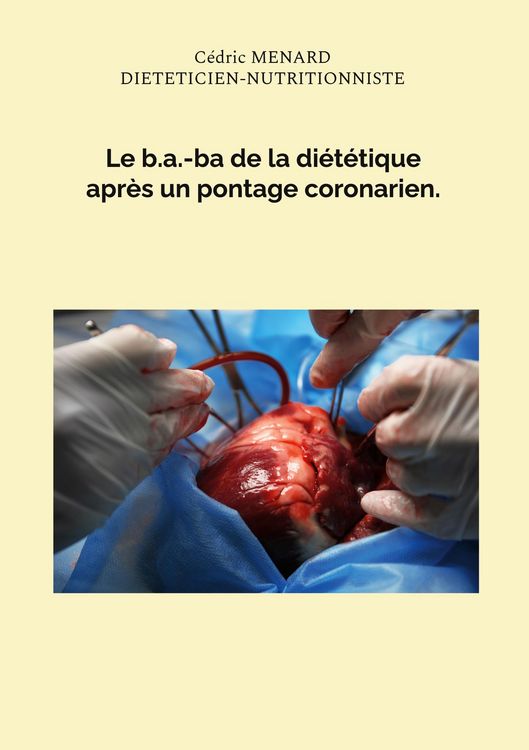 Produktbild: Le b.a.-ba de la di&eacute;t&eacute;tique apr&egrave;s un pontage coronarien.