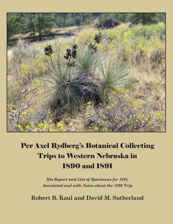 Produktbild: Per Axel Rydberg's Botanical Collecting Trips to Western Nebraska in 1890 and 1891