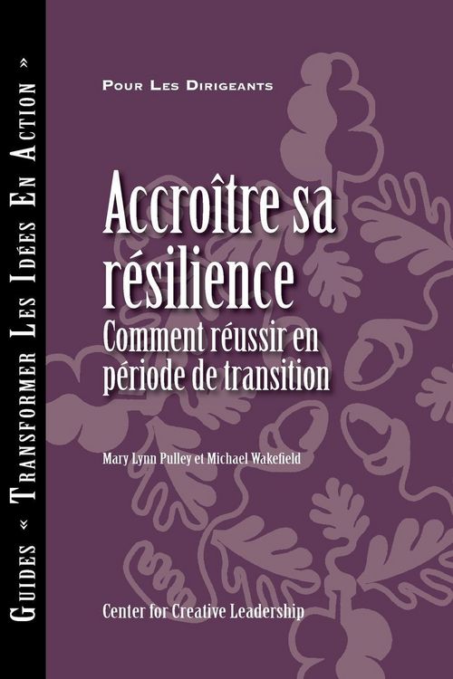 Produktbild: Building Resiliency: How to Thrive in Times of Change (French)