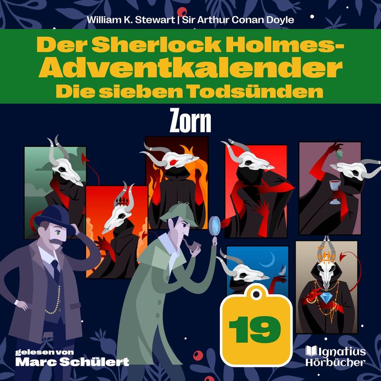 Bild vom Artikel Zorn (Der Sherlock Holmes-Adventkalender: Die sieben Todsünden, Folge 19) vom Autor Arthur Conan Doyle