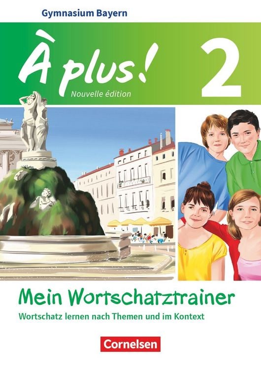 Produktbild: &Agrave; plus! - Nouvelle &eacute;dition Band 2 - Bayern - Mein Wortschatztrainer