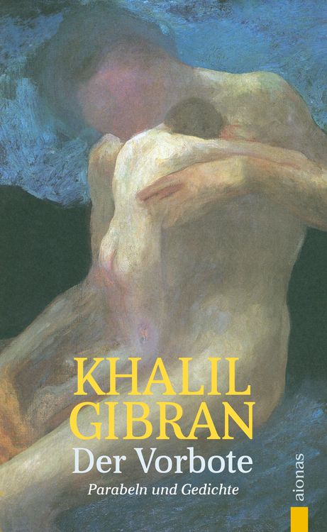 Produktbild: Der Vorbote. Khalil Gibran. Gleichnisse, Parabeln und Gedichte