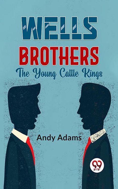 Produktbild: Wells Brothers The Young Cattle Kings